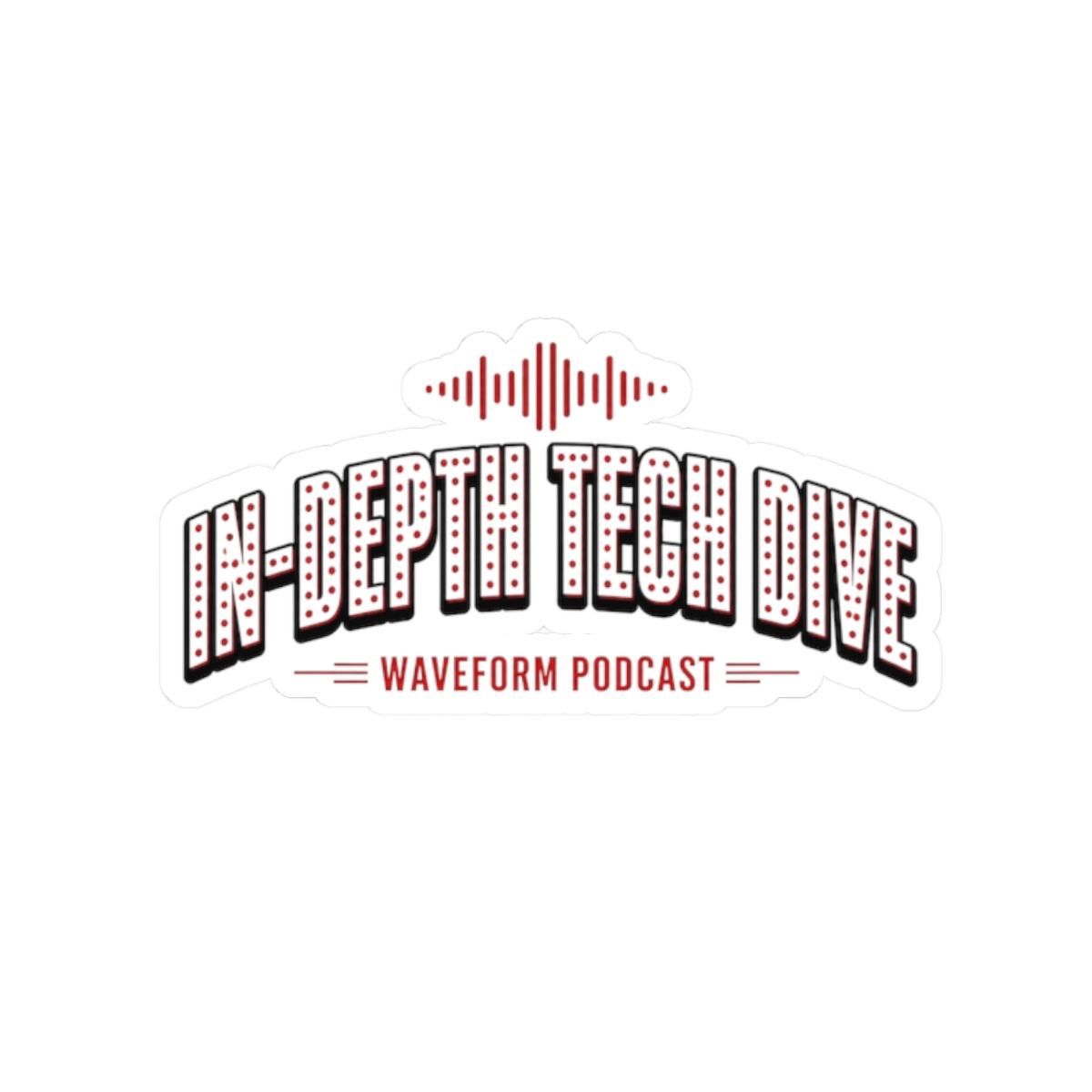 Waveform: The MKBHD Podcast "In-Depth Tech Dive" Sticker - Official Stickers merchandise