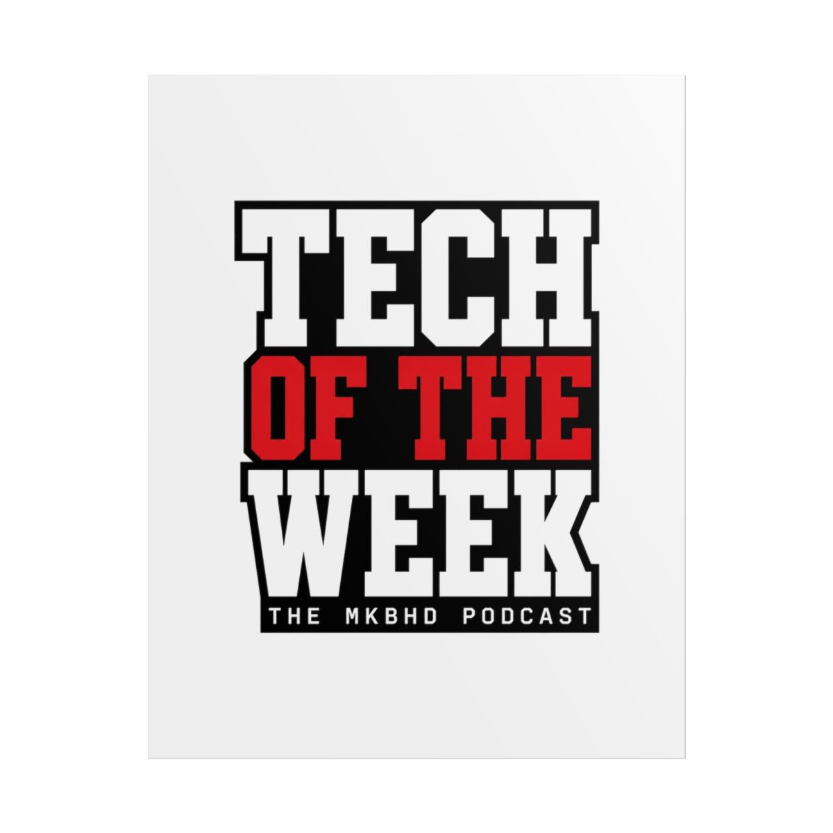Waveform: The MKBHD Podcast "Tech of the Week" Poster - alternate angle 1, merchandise